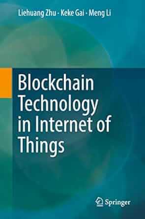 Blockchain in the Internet of Things