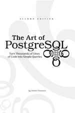 The Art Of PostgreSQL